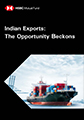 Indian Exports - The Opportunity Beckons