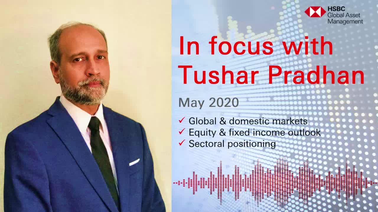 In focus with Tushar Pradhan - May 2020 (Podcast)