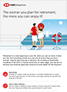 The sooner you plan for retirement, the more you can enjoy it